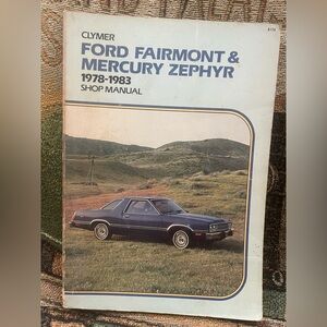 Clymer Ford Fairmont & Mercury Zephyr 1978-1983 Shop Repair Manual